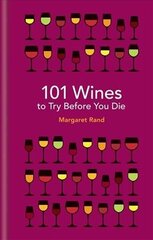 101 Wines to try before you die hinta ja tiedot | Keittokirjat | hobbyhall.fi