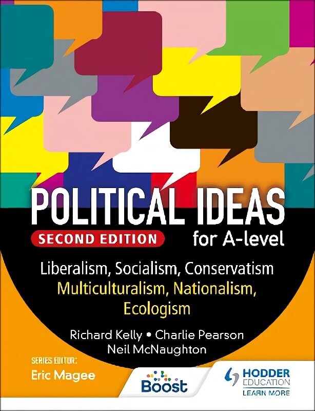 Political ideas for A Level: Liberalism, Socialism, Conservatism, Multiculturalism, Nationalism, Ecologism 2nd Edition hinta ja tiedot | Nuortenkirjat | hobbyhall.fi