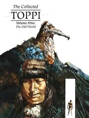 Collected Toppi Vol 9: The Old World hinta ja tiedot | Fantasia- ja scifi-kirjallisuus | hobbyhall.fi