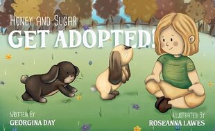 Honey & Sugar Get Adopted hinta ja tiedot | Vauvakirjat | hobbyhall.fi