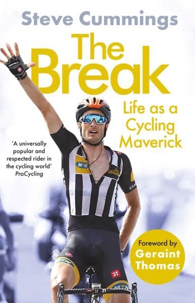 Break: FEATURED ON THE NETFLIX SERIES TOUR DE FRANCE: UNCHAINED Main hinta ja tiedot | Elämäkerrat ja muistelmat | hobbyhall.fi