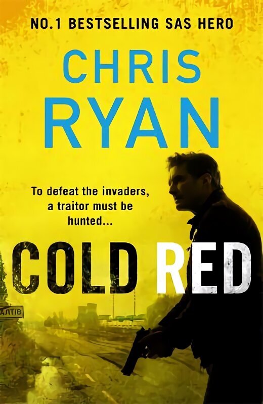 Cold Red: The bullet-fast Russia-Ukraine war thriller from the no.1 bestselling SAS hero hinta ja tiedot | Fantasia- ja scifi-kirjallisuus | hobbyhall.fi