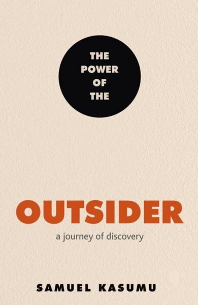 Power of the Outsider: A Journey of Discovery