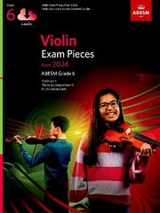 Violin Exam Pieces from 2024, ABRSM Grade 6, Violin Part, Piano Accompaniment & Audio hinta ja tiedot | Taidekirjat | hobbyhall.fi