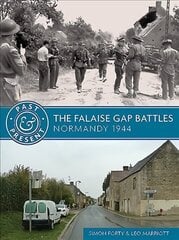 Falaise Gap Battles: Normandy 1944 hinta ja tiedot | Historiakirjat | hobbyhall.fi