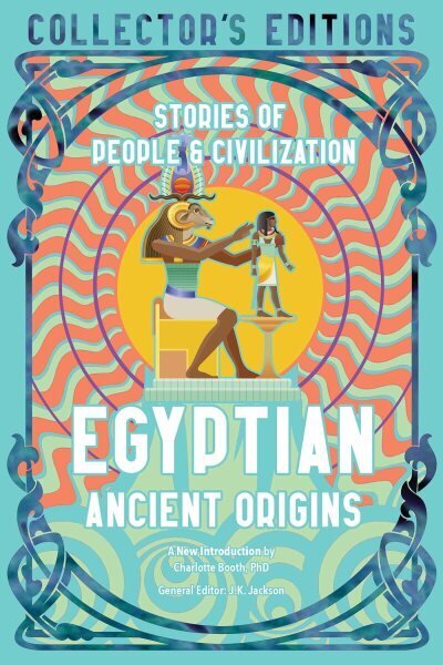 Egyptian Ancient Origins: Stories Of People & Civilization hinta ja tiedot | Historiakirjat | hobbyhall.fi