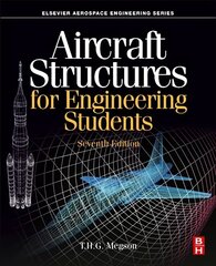 Aircraft Structures for Engineering Students 7th edition hinta ja tiedot | Yhteiskunnalliset kirjat | hobbyhall.fi