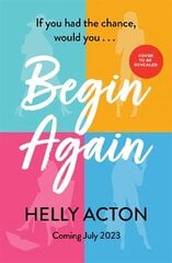 Begin Again: The most relatable book of 2023 hinta ja tiedot | Fantasia- ja scifi-kirjallisuus | hobbyhall.fi