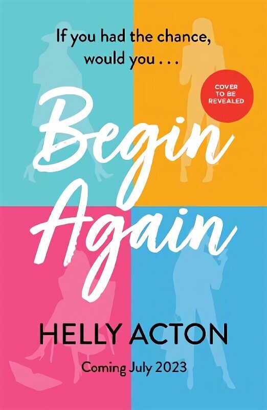 Begin Again: The most relatable book of 2023 hinta ja tiedot | Fantasia- ja scifi-kirjallisuus | hobbyhall.fi