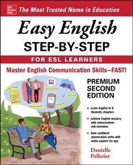 Easy English Step-by-Step for ESL Learners, Second Edition 2nd edition hinta ja tiedot | Vieraiden kielten oppimateriaalit | hobbyhall.fi