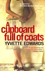 Cupboard Full of Coats: Longlisted for the Man Booker Prize hinta ja tiedot | Fantasia- ja scifi-kirjallisuus | hobbyhall.fi