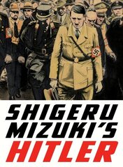 Shigeru Mizukis Hitler hinta ja tiedot | Fantasia- ja scifi-kirjallisuus | hobbyhall.fi