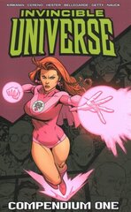 Invincible Universe Compendium Volume 1 hinta ja tiedot | Fantasia- ja scifi-kirjallisuus | hobbyhall.fi