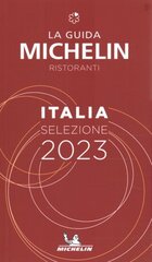 Italie - The MICHELIN Guide 2023: Restaurants (Michelin Red Guide) hinta ja tiedot | Matkakirjat ja matkaoppaat | hobbyhall.fi