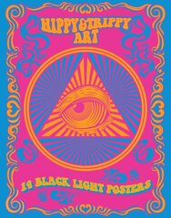 Hippy & Trippy Art: 14 Black Light Posters hinta ja tiedot | Taidekirjat | hobbyhall.fi