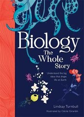 Biology: The Whole Story hinta ja tiedot | Talouskirjat | hobbyhall.fi