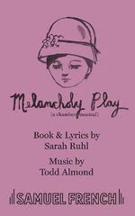 Melancholy Play: a chamber musical: a chamber musical hinta ja tiedot | Novellit | hobbyhall.fi