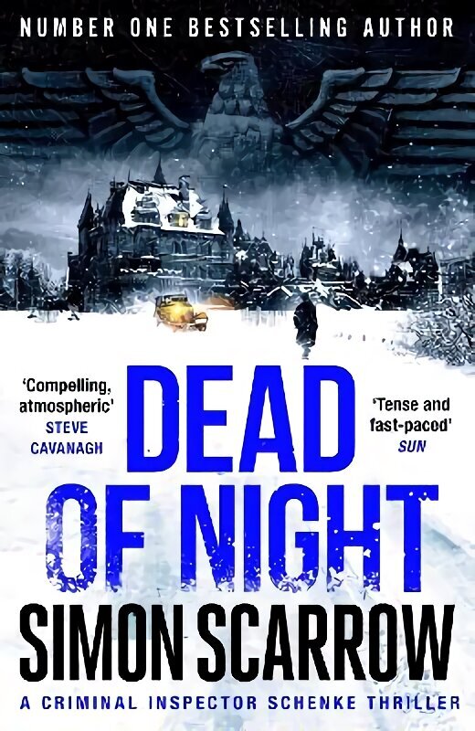 Dead of Night: The edge-of-your seat Berlin wartime thriller from the master storyteller hinta ja tiedot | Fantasia- ja scifi-kirjallisuus | hobbyhall.fi