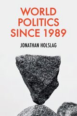 World Politics since 1989 hinta ja tiedot | Historiakirjat | hobbyhall.fi