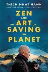 Zen and the Art of Saving the Planet hinta ja tiedot | Hengelliset kirjat ja teologia | hobbyhall.fi