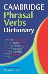 Cambridge Phrasal Verbs Dictionary hinta ja tiedot | Vieraiden kielten oppimateriaalit | hobbyhall.fi