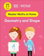 Maths No Problem! Geometry and Shape, Ages 8-9 (Key Stage 2) hinta ja tiedot | Nuortenkirjat | hobbyhall.fi