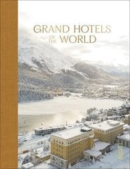 Grand Hotels of the World hinta ja tiedot | Matkakirjat ja matkaoppaat | hobbyhall.fi