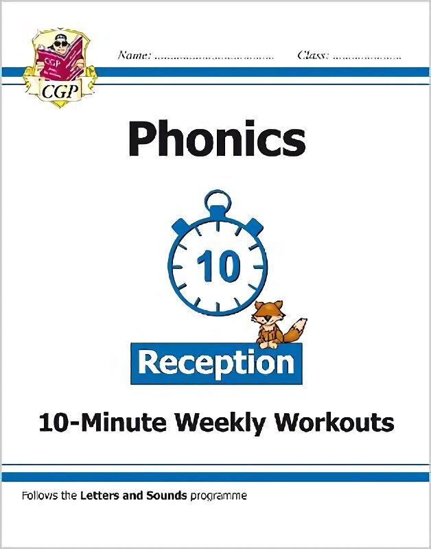 Reception English Phonics 10-Minute Weekly Workouts hinta ja tiedot | Nuortenkirjat | hobbyhall.fi