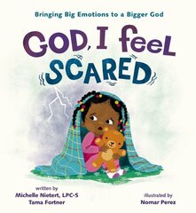 God, I Feel Scared: Bringing Big Emotions to a Bigger God hinta ja tiedot | Nuortenkirjat | hobbyhall.fi