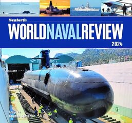 Seaforth World Naval Review: 2024 hinta ja tiedot | Yhteiskunnalliset kirjat | hobbyhall.fi