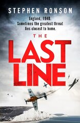 Last Line: A totally gripping WW2 historical fiction thriller that will have you on the edge of your seat hinta ja tiedot | Fantasia- ja scifi-kirjallisuus | hobbyhall.fi