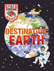 Space Station Academy: Destination Earth hinta ja tiedot | Nuortenkirjat | hobbyhall.fi