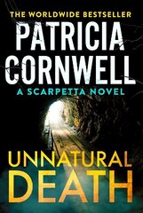 Unnatural Death: The gripping new Kay Scarpetta thriller hinta ja tiedot | Fantasia- ja scifi-kirjallisuus | hobbyhall.fi