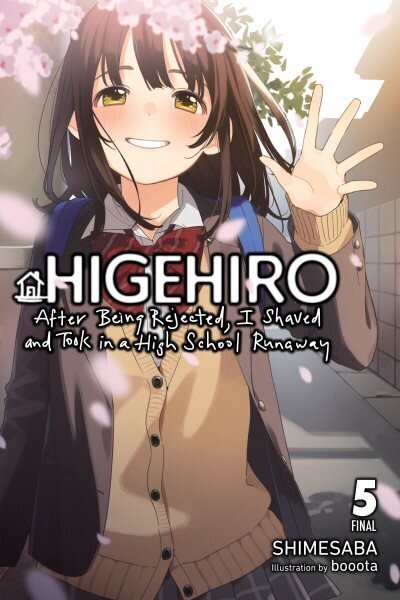 Higehiro: After Being Rejected, I Shaved and Took in a High School Runaway, Vol. 5 (light novel) hinta ja tiedot | Fantasia- ja scifi-kirjallisuus | hobbyhall.fi