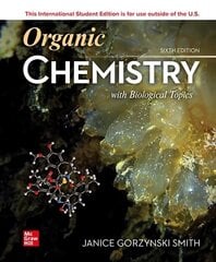 ISE Organic Chemistry with Biological Topics 6th edition hinta ja tiedot | Talouskirjat | hobbyhall.fi