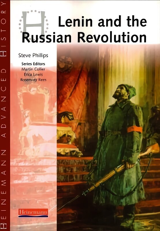 Heinemann Advanced History: Lenin and the Russian Revolution hinta ja tiedot | Historiakirjat | hobbyhall.fi