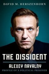 Dissident: Alexey Navalny: Profile of a Political Prisoner hinta ja tiedot | Yhteiskunnalliset kirjat | hobbyhall.fi