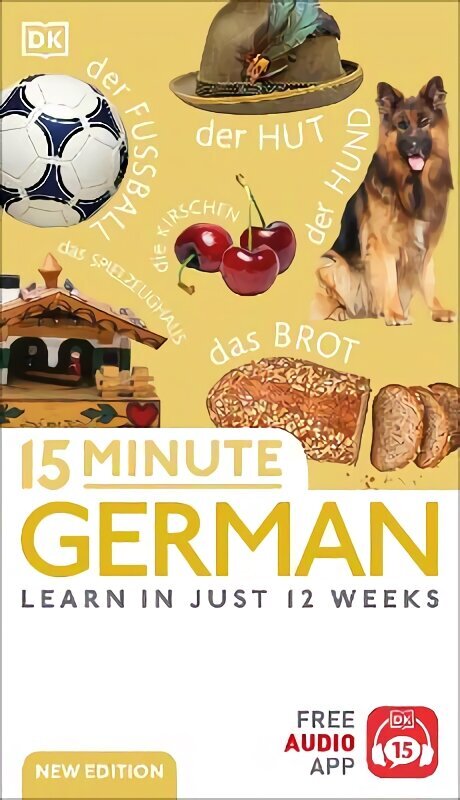 15 Minute German: Learn in Just 12 Weeks hinta ja tiedot | Vieraiden kielten oppimateriaalit | hobbyhall.fi