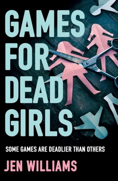 Games for Dead Girls hinta ja tiedot | Fantasia- ja scifi-kirjallisuus | hobbyhall.fi