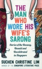 Man Who Wore His Wife's Sarong 2017 hinta ja tiedot | Fantasia- ja scifi-kirjallisuus | hobbyhall.fi