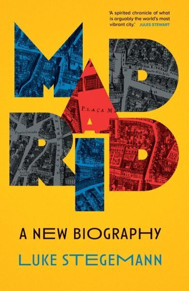 Madrid: A New Biography hinta ja tiedot | Historiakirjat | hobbyhall.fi