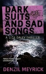 Dark Suits And Sad Songs: A D.C.I. Daley Thriller hinta ja tiedot | Fantasia- ja scifi-kirjallisuus | hobbyhall.fi