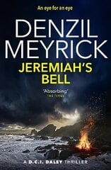 Jeremiah's Bell: A D.C.I. Daley Thriller hinta ja tiedot | Fantasia- ja scifi-kirjallisuus | hobbyhall.fi