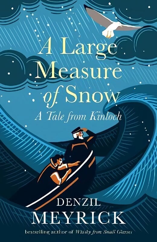 Large Measure of Snow: A Tale From Kinloch hinta ja tiedot | Fantasia- ja scifi-kirjallisuus | hobbyhall.fi