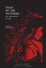 Tales of the Tattooed: An Anthology of Ink hinta ja tiedot | Fantasia- ja scifi-kirjallisuus | hobbyhall.fi