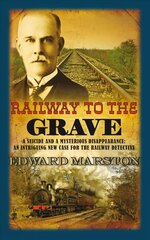 Railway to the Grave: The bestselling Victorian mystery series hinta ja tiedot | Fantasia- ja scifi-kirjallisuus | hobbyhall.fi