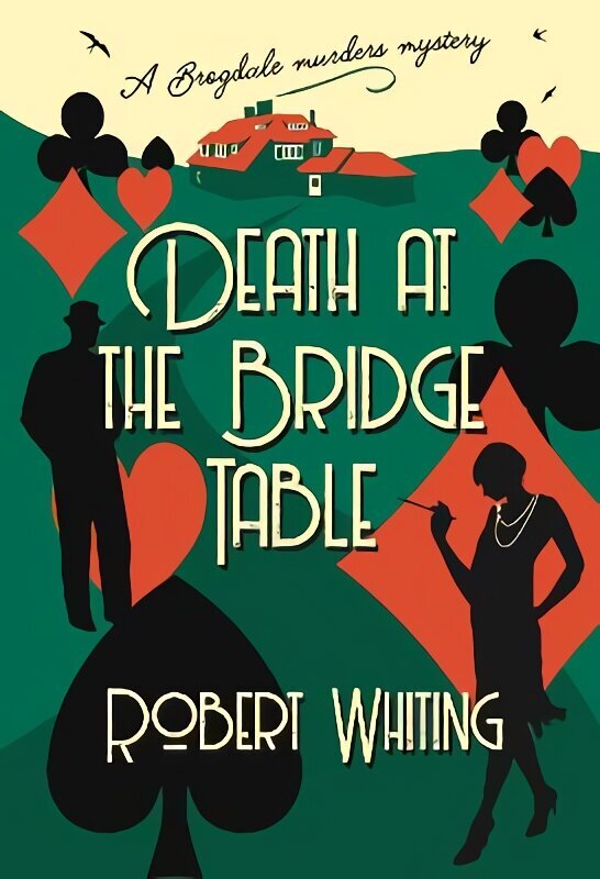 Death at the Bridge Table: A Brogdale Murders Mystery hinta ja tiedot | Fantasia- ja scifi-kirjallisuus | hobbyhall.fi