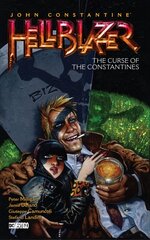 John Constantine, Hellblazer Vol. 26: The Curse of the Constantines hinta ja tiedot | Fantasia- ja scifi-kirjallisuus | hobbyhall.fi