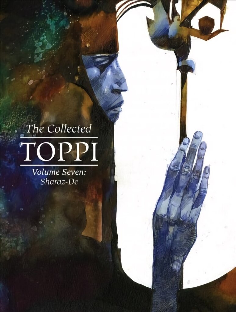 Collected Toppi vol.7: Sharaz-De hinta ja tiedot | Fantasia- ja scifi-kirjallisuus | hobbyhall.fi