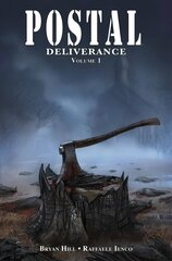 Postal: Deliverance Volume 1 hinta ja tiedot | Fantasia- ja scifi-kirjallisuus | hobbyhall.fi